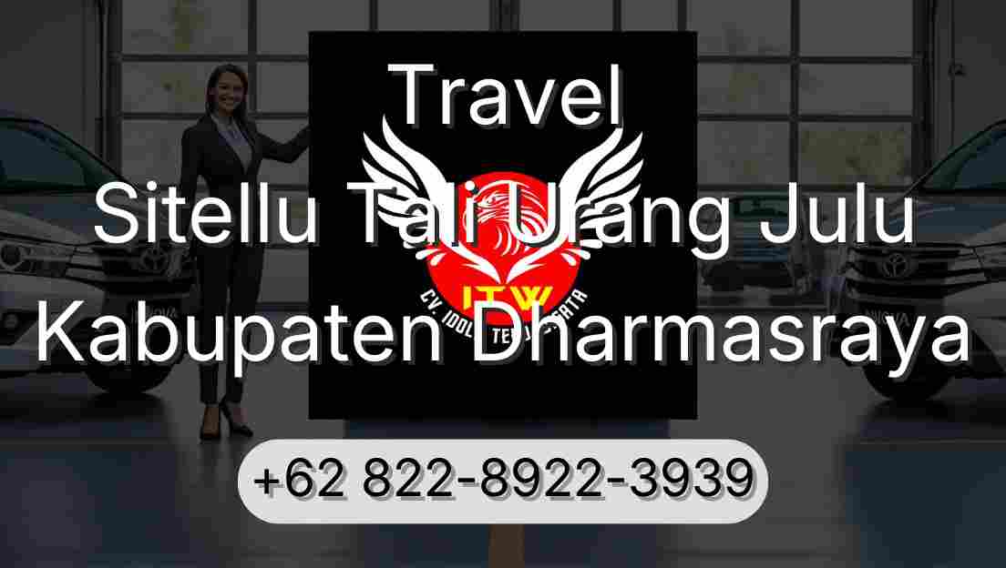 Travel Sitellu Tali Urang Julu Kabupaten Dharmasraya