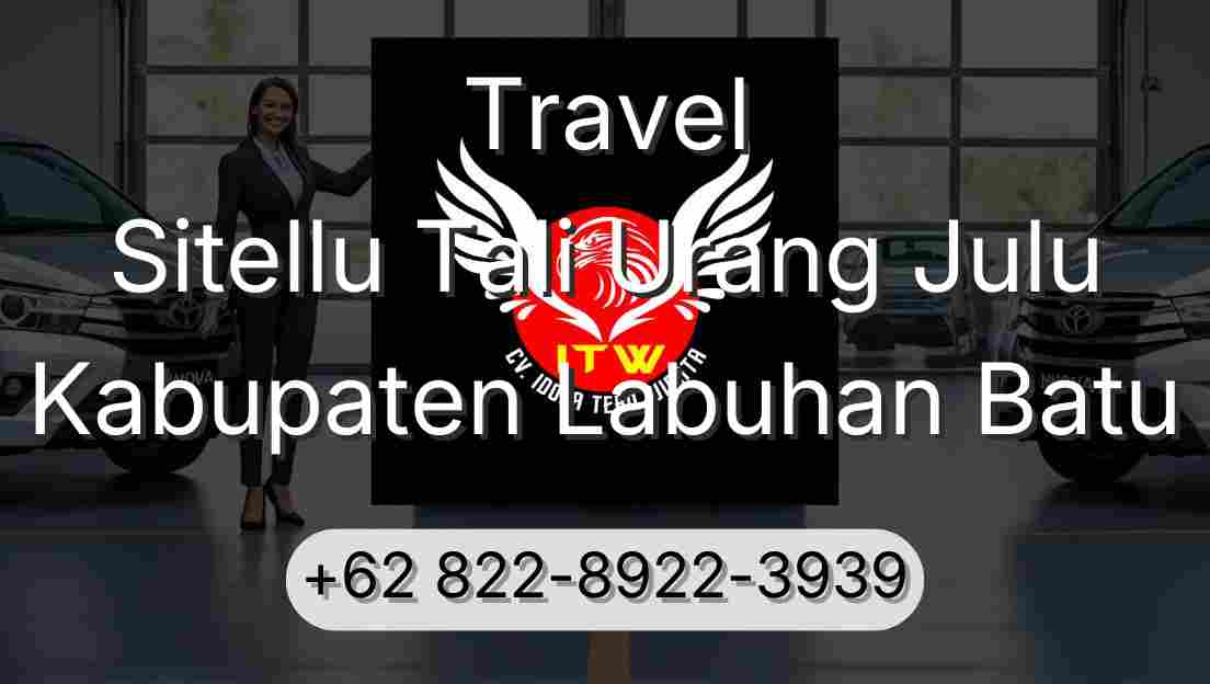 Travel Sitellu Tali Urang Julu Kabupaten Labuhan Batu