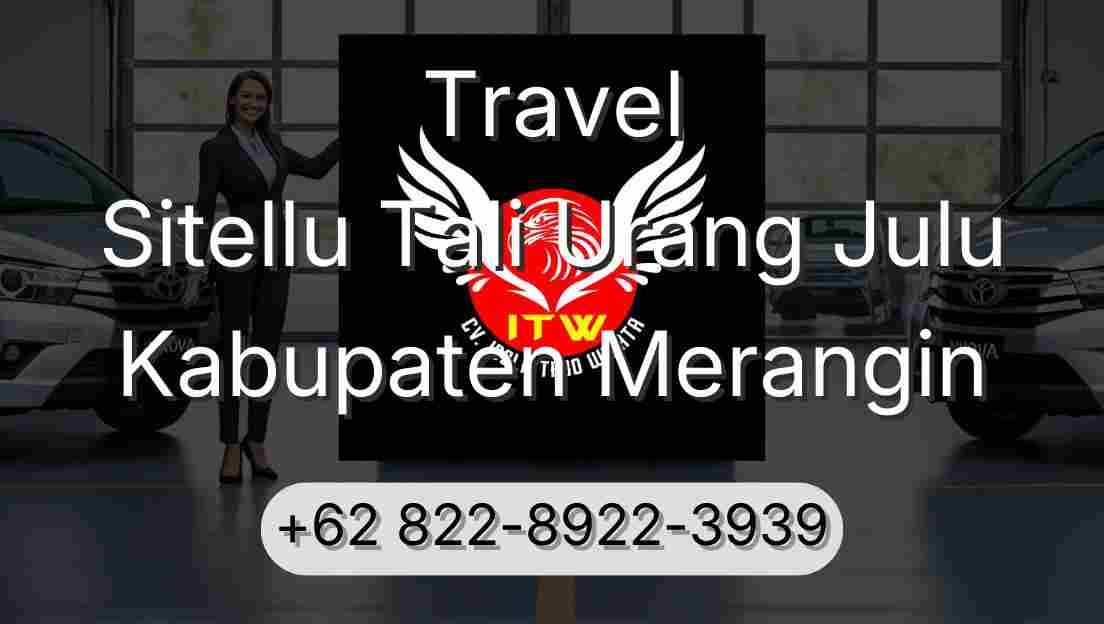 Travel Sitellu Tali Urang Julu Kabupaten Merangin