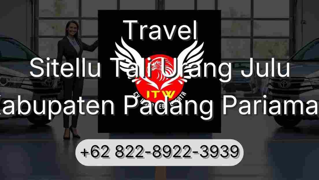 Travel Sitellu Tali Urang Julu Kabupaten Padang Pariaman