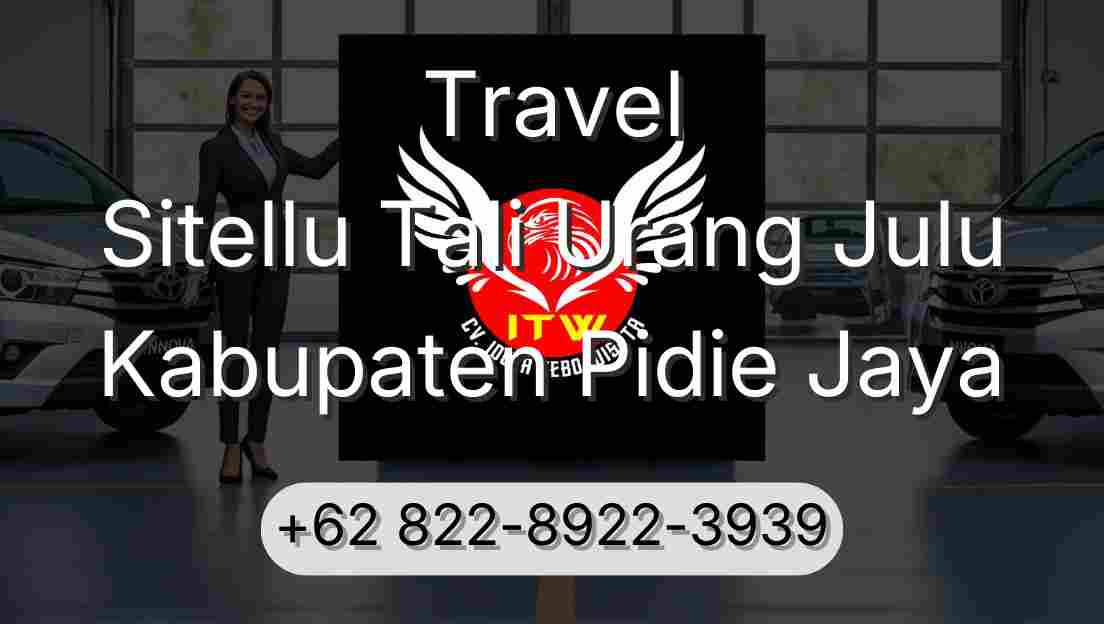 Travel Sitellu Tali Urang Julu Kabupaten Pidie Jaya