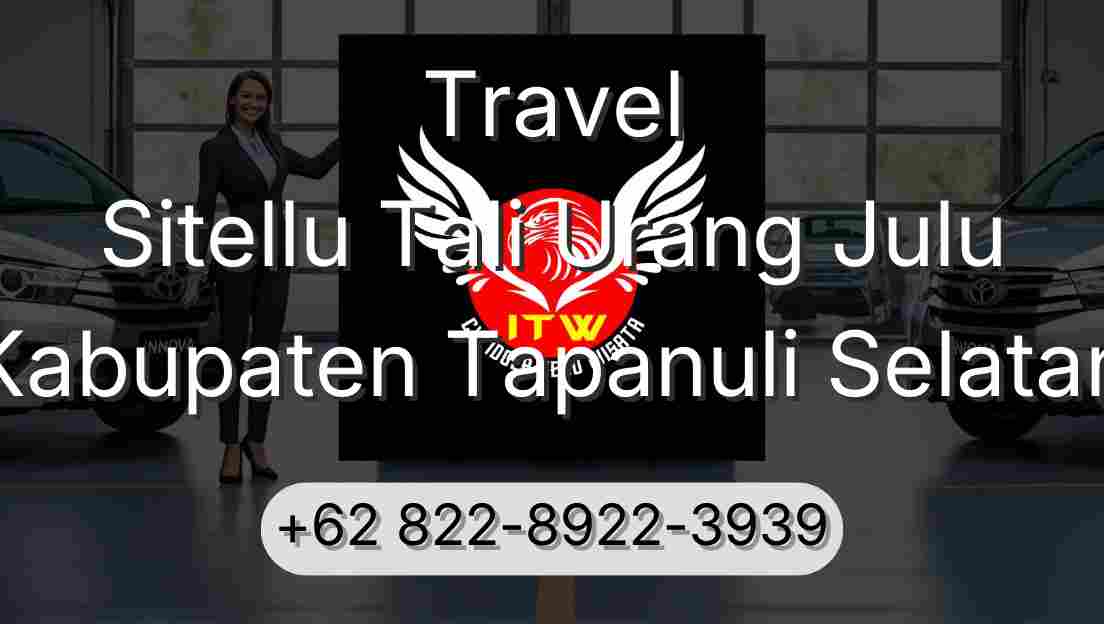 Travel Sitellu Tali Urang Julu Kabupaten Tapanuli Selatan