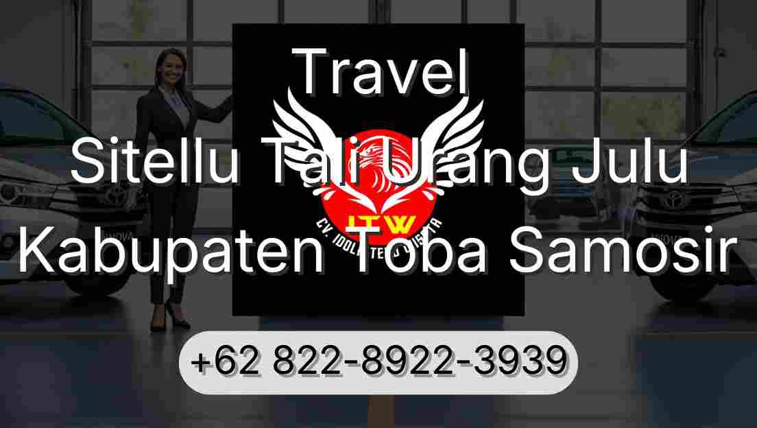 Travel Sitellu Tali Urang Julu Kabupaten Toba Samosir