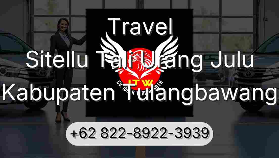 Travel Sitellu Tali Urang Julu Kabupaten Tulangbawang