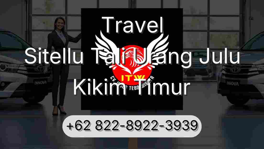 Travel Sitellu Tali Urang Julu Kikim Timur