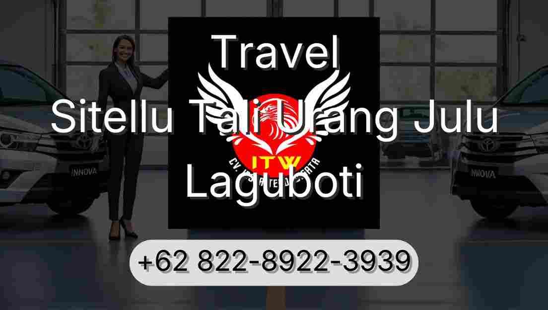 Travel Sitellu Tali Urang Julu Laguboti
