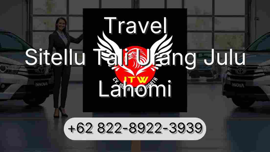 Travel Sitellu Tali Urang Julu Lahomi