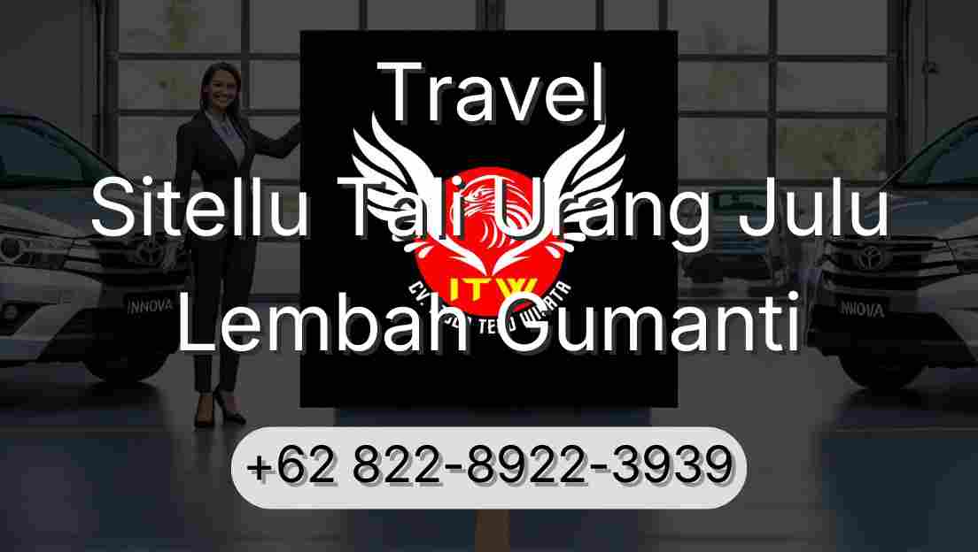 Travel Sitellu Tali Urang Julu Lembah Gumanti