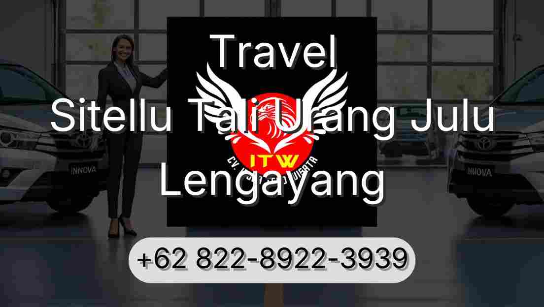 Travel Sitellu Tali Urang Julu Lengayang
