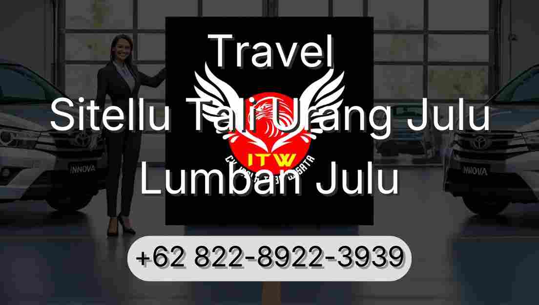 Travel Sitellu Tali Urang Julu Lumban Julu