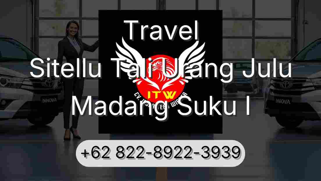 Travel Sitellu Tali Urang Julu Madang Suku I
