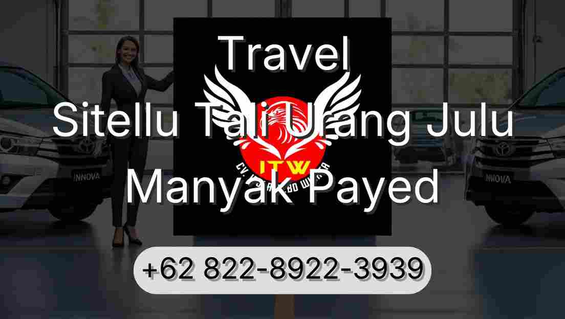 Travel Sitellu Tali Urang Julu Manyak Payed
