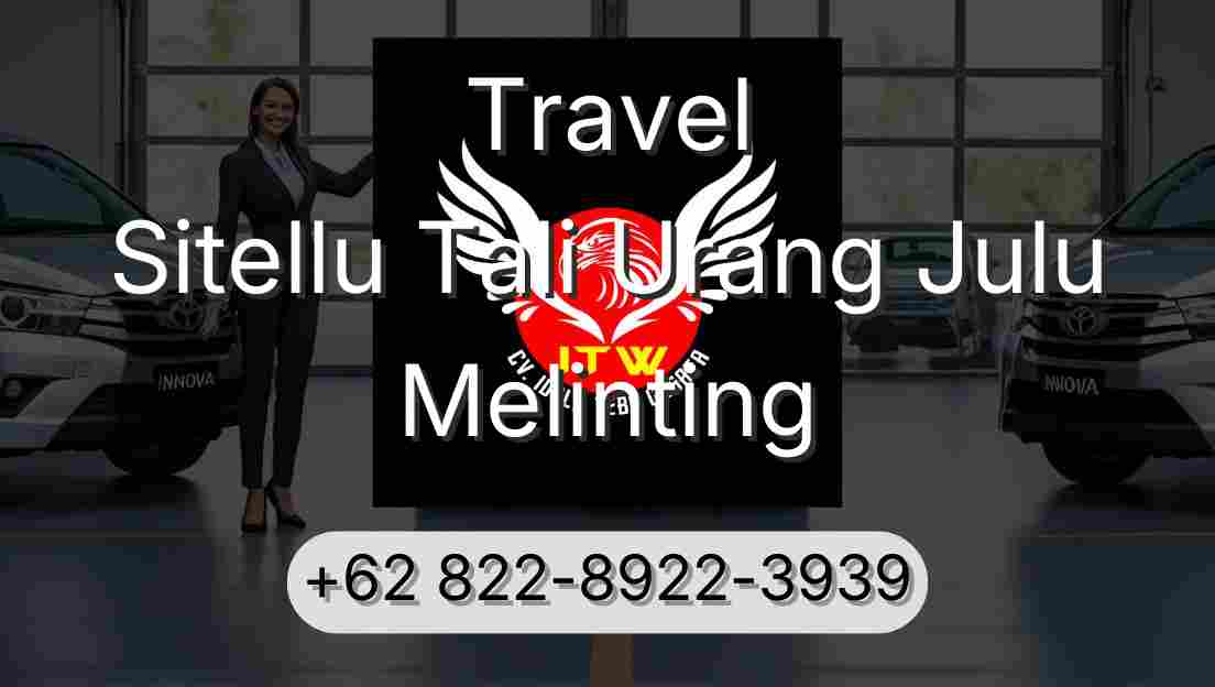 Travel Sitellu Tali Urang Julu Melinting