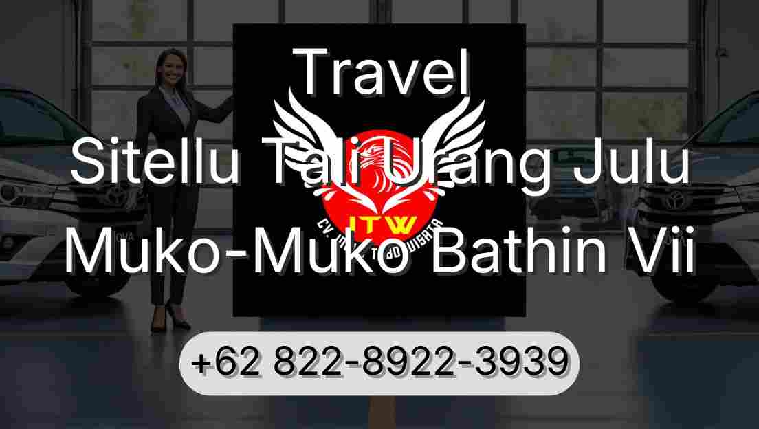 Travel Sitellu Tali Urang Julu Muko-Muko Bathin Vii