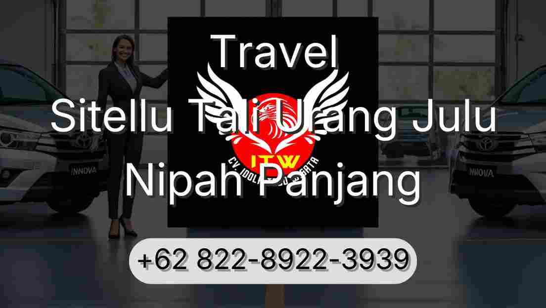 Travel Sitellu Tali Urang Julu Nipah Panjang