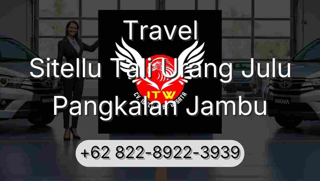 Travel Sitellu Tali Urang Julu Pangkalan Jambu