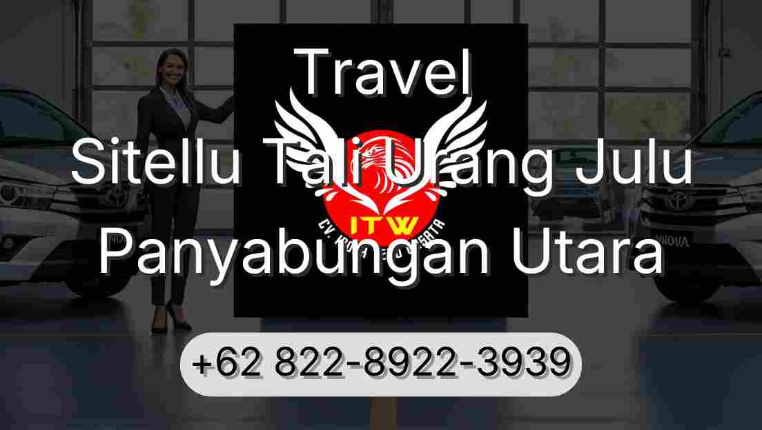Travel Sitellu Tali Urang Julu Panyabungan Utara