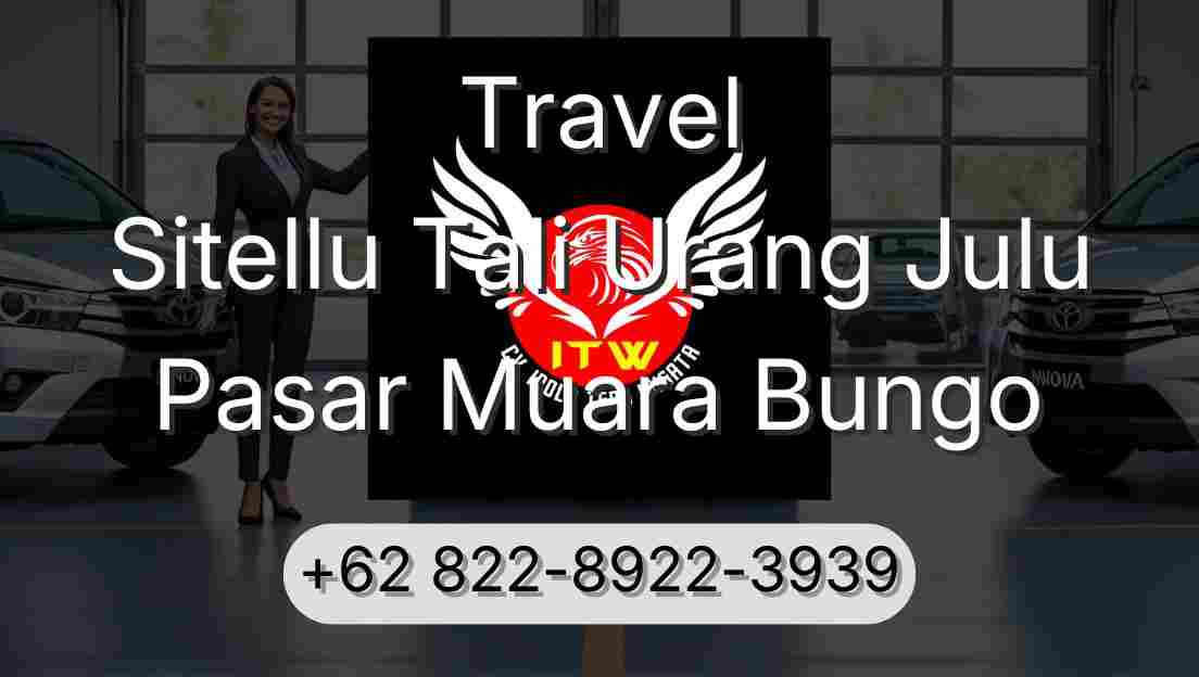 Travel Sitellu Tali Urang Julu Pasar Muara Bungo