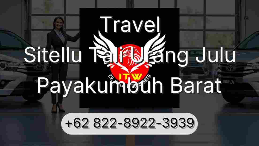 Travel Sitellu Tali Urang Julu Payakumbuh Barat