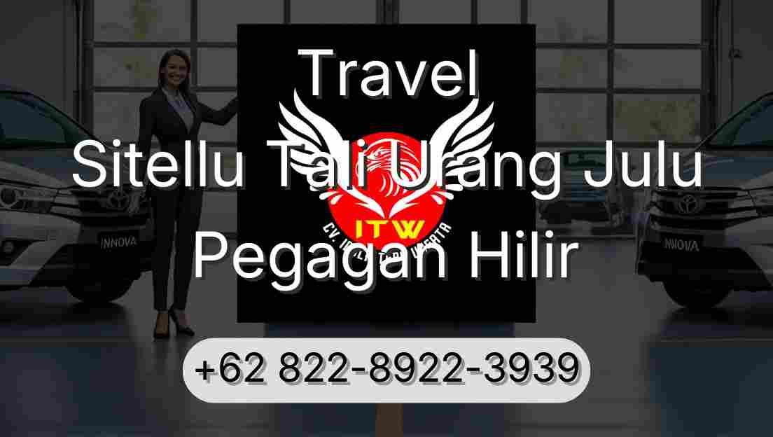 Travel Sitellu Tali Urang Julu Pegagan Hilir