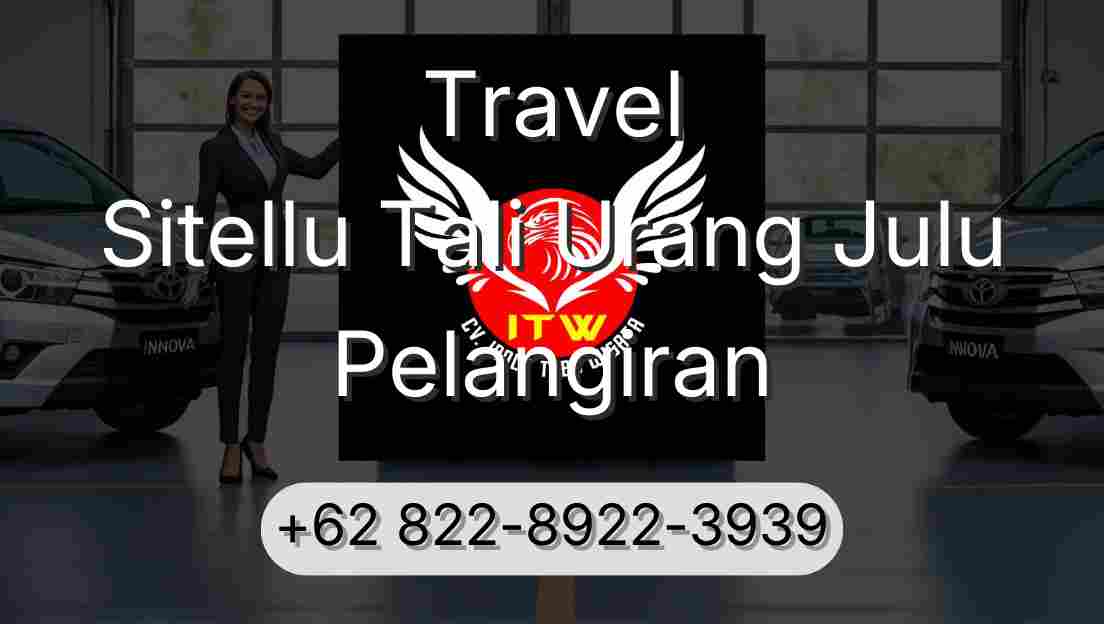 Travel Sitellu Tali Urang Julu Pelangiran