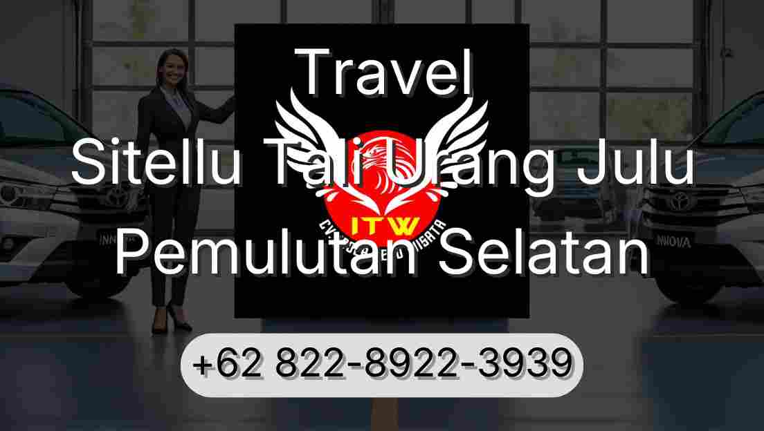 Travel Sitellu Tali Urang Julu Pemulutan Selatan