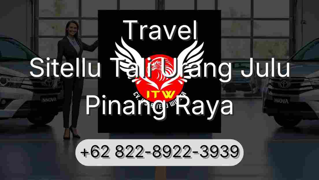 Travel Sitellu Tali Urang Julu Pinang Raya