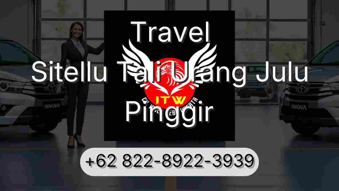 Travel Sitellu Tali Urang Julu Pinggir