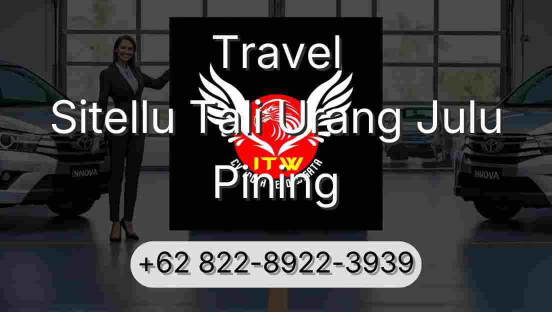 Travel Sitellu Tali Urang Julu Pining
