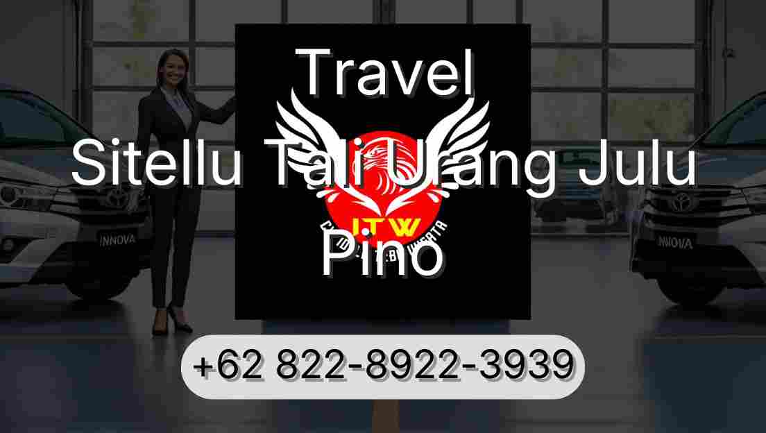 Travel Sitellu Tali Urang Julu Pino