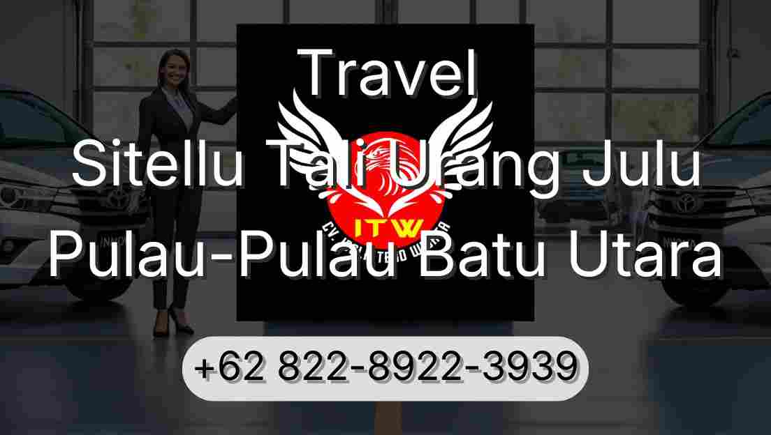 Travel Sitellu Tali Urang Julu Pulau-Pulau Batu Utara