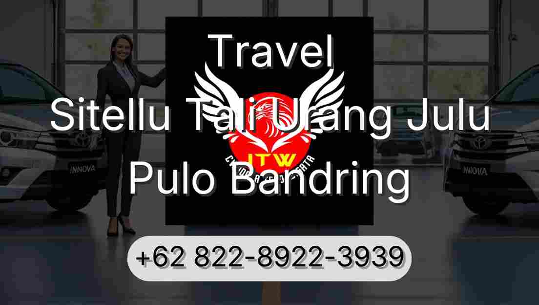 Travel Sitellu Tali Urang Julu Pulo Bandring