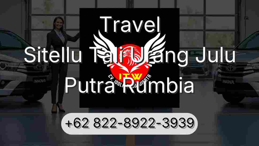 Travel Sitellu Tali Urang Julu Putra Rumbia