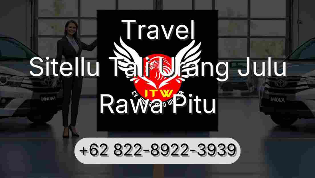 Travel Sitellu Tali Urang Julu Rawa Pitu