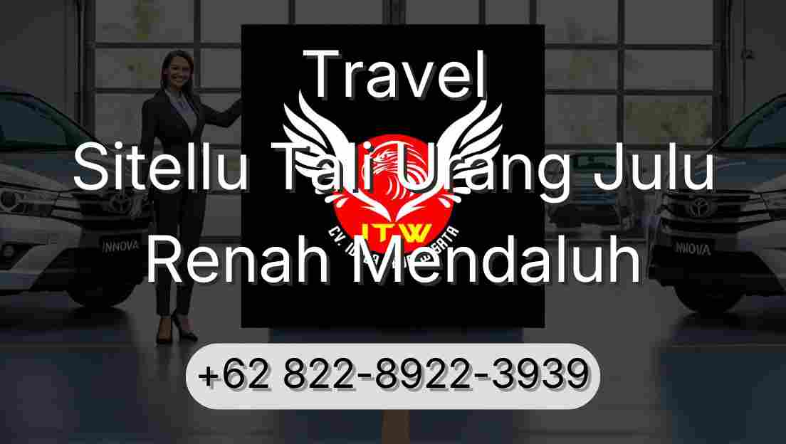 Travel Sitellu Tali Urang Julu Renah Mendaluh