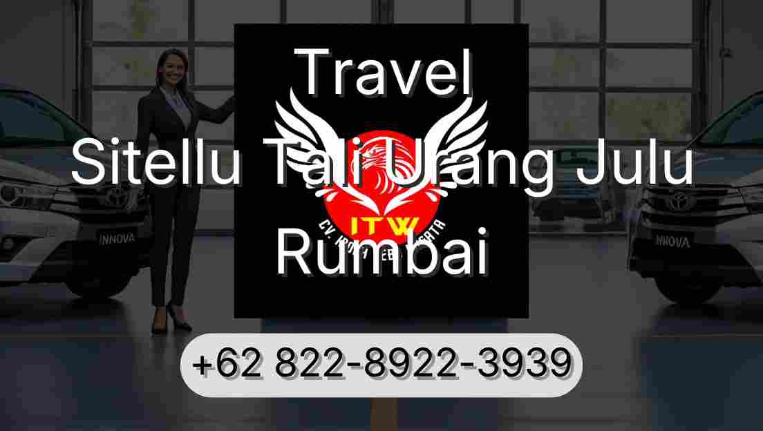 Travel Sitellu Tali Urang Julu Rumbai