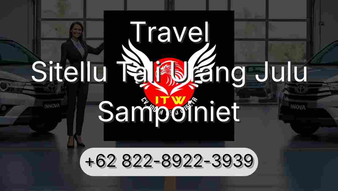 Travel Sitellu Tali Urang Julu Sampoiniet