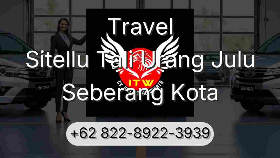 Travel Sitellu Tali Urang Julu Seberang Kota