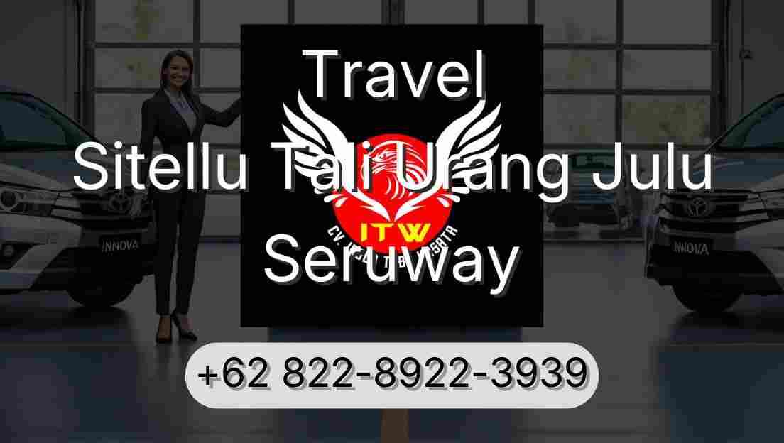 Travel Sitellu Tali Urang Julu Seruway
