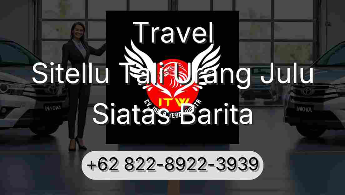 Travel Sitellu Tali Urang Julu Siatas Barita