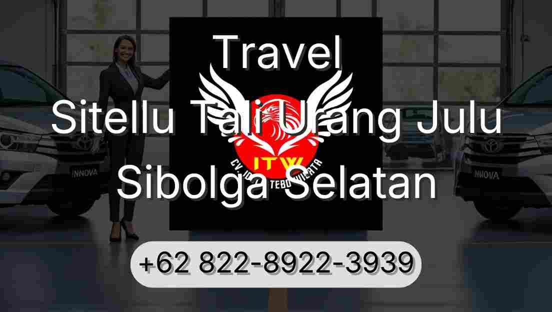 Travel Sitellu Tali Urang Julu Sibolga Selatan