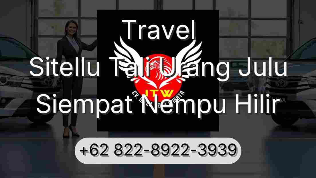 Travel Sitellu Tali Urang Julu Siempat Nempu Hilir