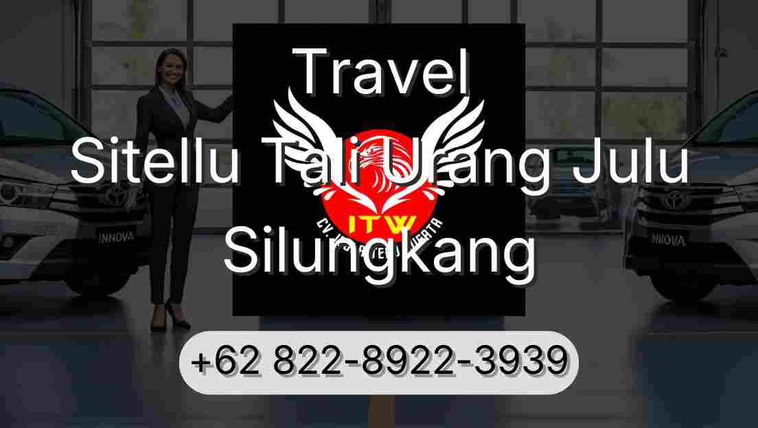 Travel Sitellu Tali Urang Julu Silungkang