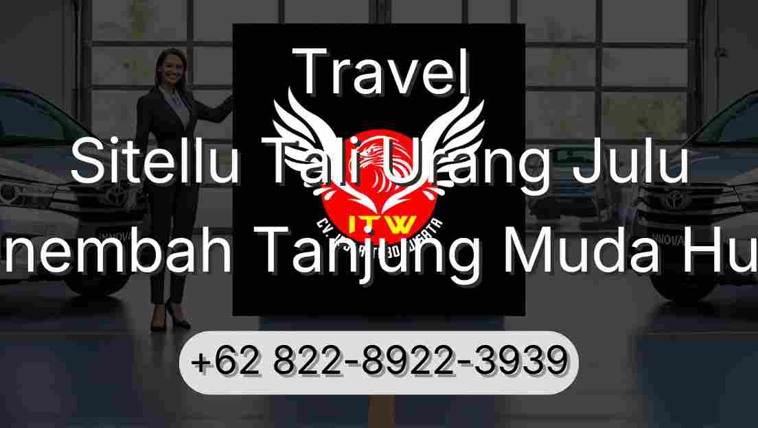 Travel Sitellu Tali Urang Julu Sinembah Tanjung Muda Hulu