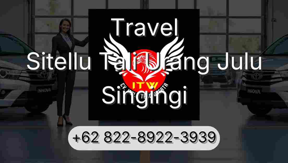 Travel Sitellu Tali Urang Julu Singingi
