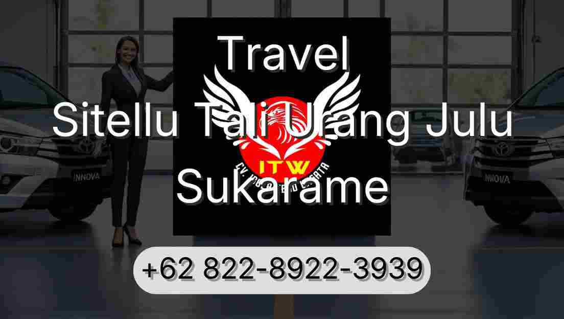 Travel Sitellu Tali Urang Julu Sukarame