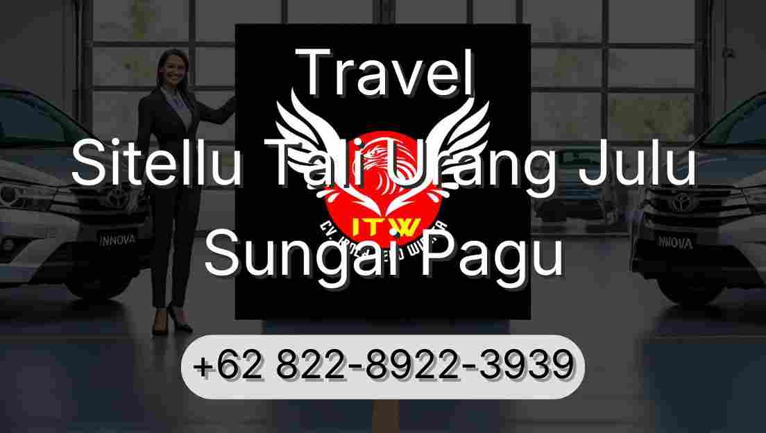 Travel Sitellu Tali Urang Julu Sungai Pagu