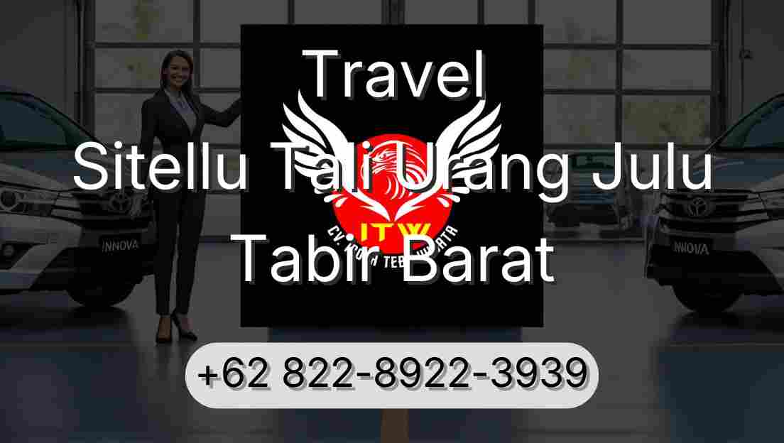 Travel Sitellu Tali Urang Julu Tabir Barat