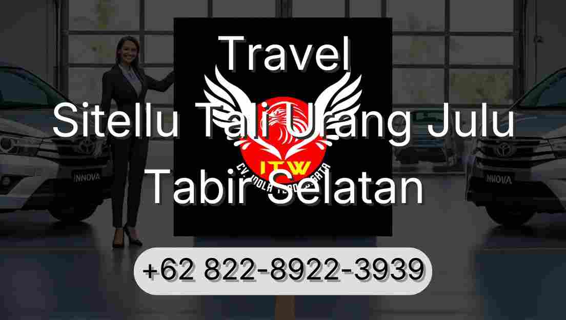 Travel Sitellu Tali Urang Julu Tabir Selatan