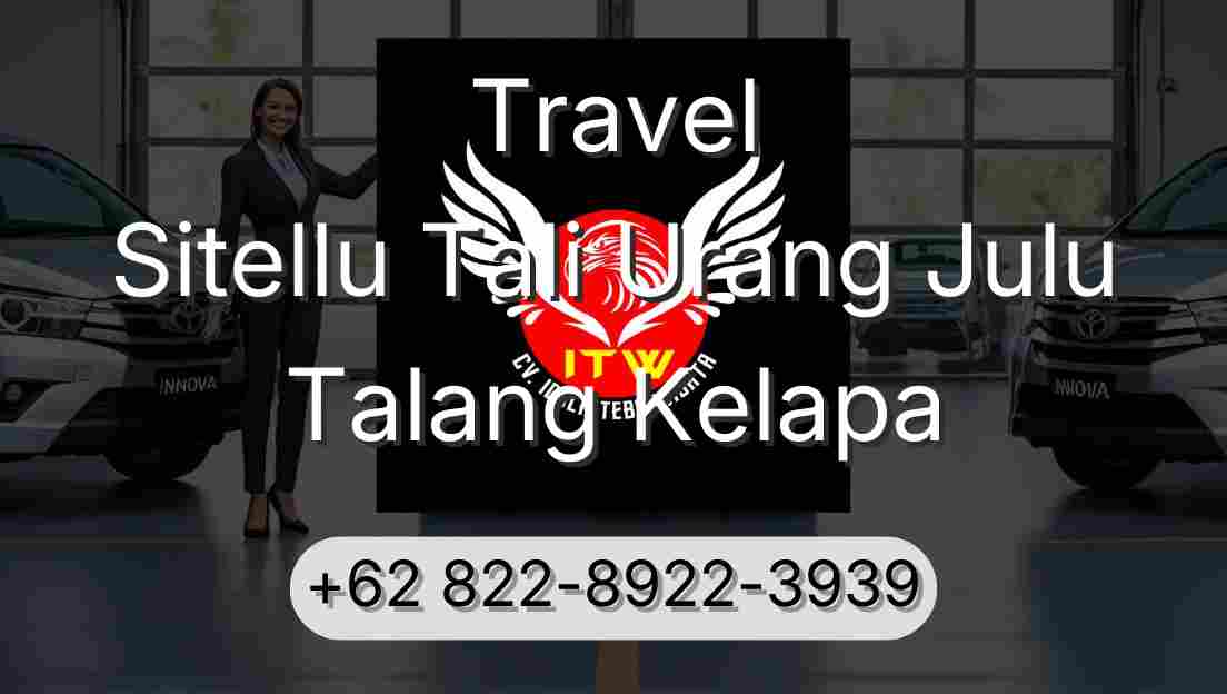 Travel Sitellu Tali Urang Julu Talang Kelapa